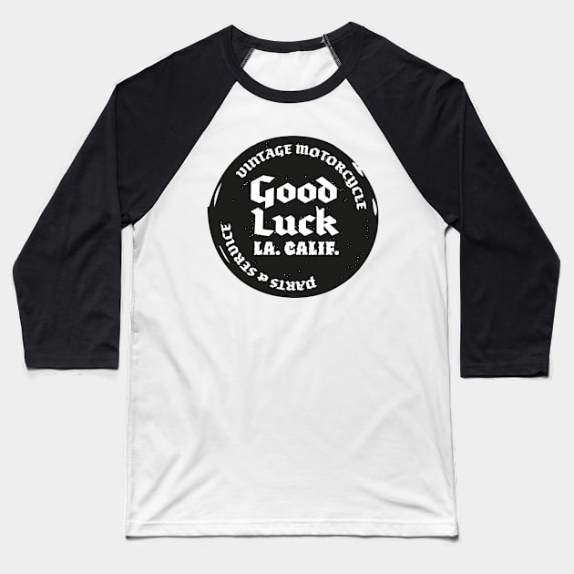 Good Luck Moto Sticker Baseball T-Shirt by ArtCorp